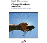 Energie feconde des sacrements (l') Benoît Billot (Auteur)