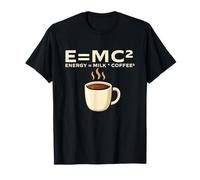 Énergie = Lait et café - Mathématiques matinales pour Les Amateurs de café T-Shirt