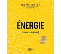 Énergie – Le guide anti-fatigues – Hachette Pratique