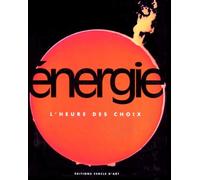 Energie - L'heure Des Choix