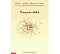 Énergie nucléaire - Jean-Louis Basdevant - Ecole Polytechnique Eds - broché - Livre