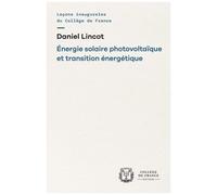 Energie Solaire Photovoltaïque Et Transition Énergétique