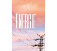 Energie - Une Enquête De La Revue La Pensée Écologique