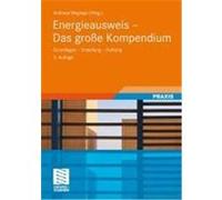Energieausweis - Das große Kompendium Weglage, Andreas,Gramlich, Thomas,Pauls, Bernd,Pauls, Stefan,Schmelich, Ralf,Jasef, Tobias (Auteur)