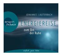 Lauterbach,Johannes - Energiereise Zum Ort der Ruhe