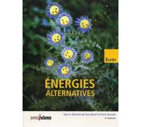 Énergies alternatives Technologies environnement et société - Jean Bonal - Omniscience Eds - broché - Etude