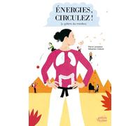 Energies, circulez ! : Le système des méridiens