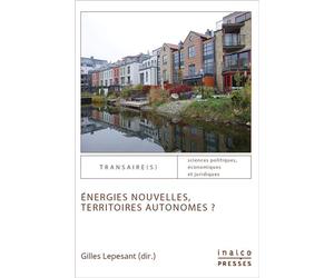 Énergies nouvelles, territoires autonomes ? - Gilles Lepesant - Inalco Presses - broché - Etude