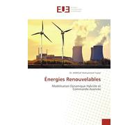 Énergies Renouvelables: Modélisation Dynamique Hybride et Commande Avancée