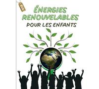 Énergies renouvelables pour les enfants