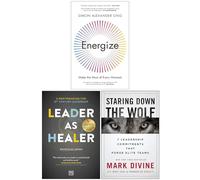 Energize Make the Most of Every Moment, Leader As Healer & [Hardcover] Staring Down The Wolf 3 Books Collection Set