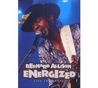 Bernard Allison – Energized (Live in Europe) – in-akustik