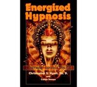 ENERGIZED HYPNOSIS: A Non-Book for Self-Change Iwema, Calvin (Auteur)