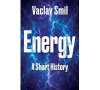 Energy A Short History - Vaclav Smil - Oneworld Publications - ebook (ePub) - Livre
