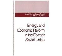Energy And Economic Reform In The Former Soviet Union