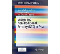 Energy And Non-Traditional Security (Nts) In Asia
