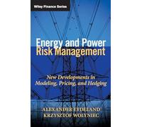 Alexander Eydeland et Krzysztof Wolyniec – Energy and Power Risk Management – Relié
