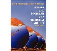 Energy and Problems of a Technical Society Jack J. Kraushaar, Robert A. Ristinen (Auteur)