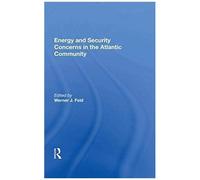Energy And Security Concerns In The Atlantic Community