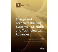 Energy And Technical Building Systems - Scientific And Technological Advances