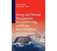 Energy And Thermal Management, Air-Conditioning, And Waste Heat Utilization