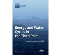 Energy And Water Cycles In The Third Pole