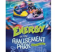 Energy At The Amusement Park