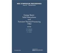 Energy BeamSolid Interactions and Transient Thermal Processing 1984 Volume 35 - Cambridge University Press - Cambridge University Press - Livre en Anglais Cambridge University PressCambridge Universit