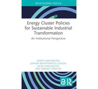 Energy Cluster Policies for Sustainable Industrial Transformation