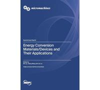 Energy Conversion Materials/Devices and Their Applications