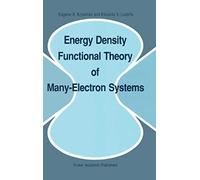 Energy Density Functional Theory Of Many-Electron Systems