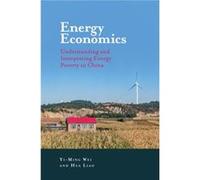 Energy Economics by Liao & Hua Beijing Institute of Technology & China Inconnu (Auteur)
