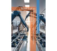 Energy Efficiency and Sustainability in Automation: Book 7 of 10
