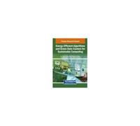 Energy Efficient Algorithms And Green Data Centers For Sustainable Computing