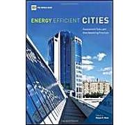 Energy Efficient Cities: Assessment Tools And Benchmarking Practices