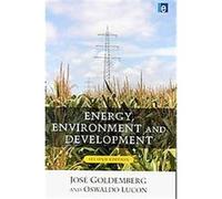 Energy, Environment and Development Jose Goldemberg, Oswaldo Lucon (Auteur)