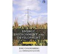 Energy, Environment and Development Jose Goldemberg, Oswaldo Lucon (Auteur)