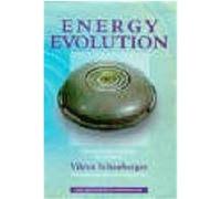 Energy Evolution Schauberger, Viktor (Auteur)