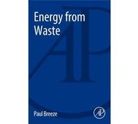 Energy From Waste Paul Freelance Science And Technology Writer / Consultant Breeze, Uk (Auteur)