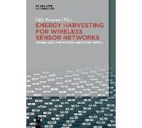 Energy Harvesting For Wireless Sensor Networks