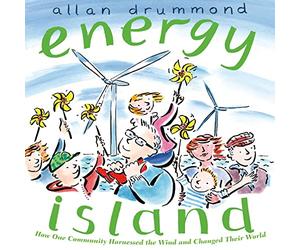 Energy Island: How One Community Harnessed the Wind and Changed Their World