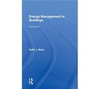 Energy Management in Buildings by Keith Moss Moss, Keith J. (Auteur)