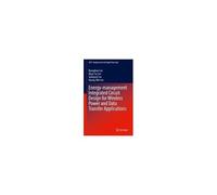 Energy-Management Integrated Circuit Design For Wireless Power And Data Transfer Applications