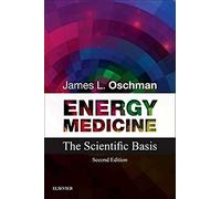 Energy Medicine: The Scientific Basis
