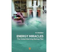 Energy Miracles: The Global Warming Backup Plan
