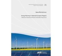 Energy Planning In Selected European Regions - Methods For Evaluating The Potential Of Renewable Energy Sources
