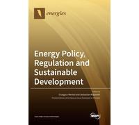 Energy Policy, Regulation And Sustainable Development