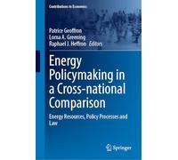 Energy Policymaking in a Cross-national Comparison: Energy Resources, Policy Processes and Law