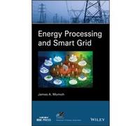 Energy Processing and Smart Grid by Momoh & James A. Electrical Engineering Department & Howard University and Center for Energy Systems and Control Momoh James A. Electrical Engineering Department Ho