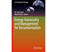 Energy Rationality and Management for Decarbonization